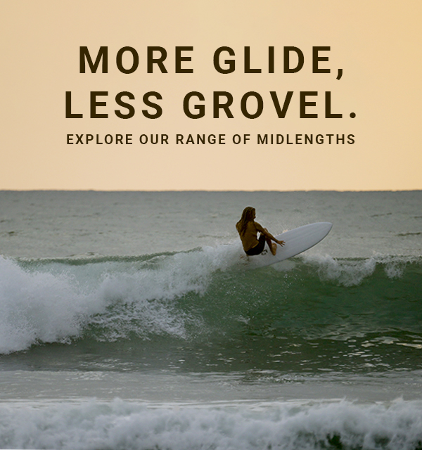 More glide, less grovel. Shop all midlengths.